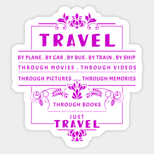 Travel, please. Sticker